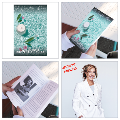 ROOT "WELLNESS & PREVENTION GUIDE" >>DEUTSCH<< - Dr. Christina Rahm